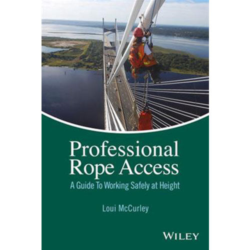 PMI® Professional Rope Access: A Guide to Working Safety at Height