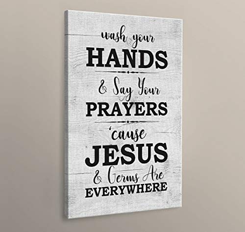 Wash Your Hands & Say Your Prayers Bathroom Christian Wall Art (24x36 inch)